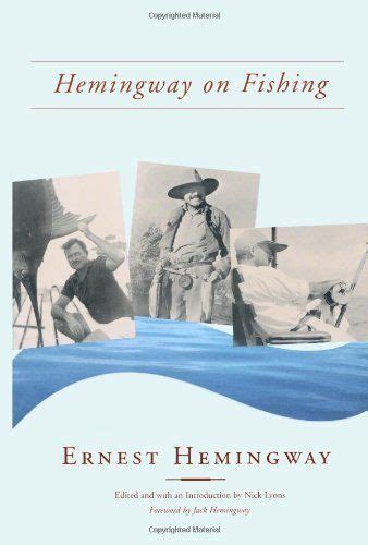 Hemingway On Fishing By Ernest Hemingway 1020 Save 32 Off