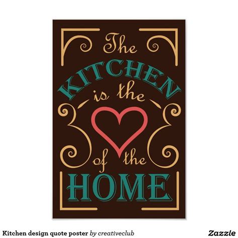 Kitchen design quote poster | Zazzle.com | Citações sobre design