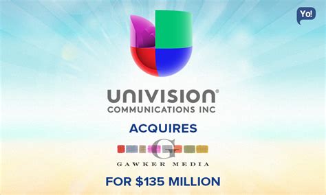 Univision Communications Acquires Gawker Media The Inside Out Story Yo Success