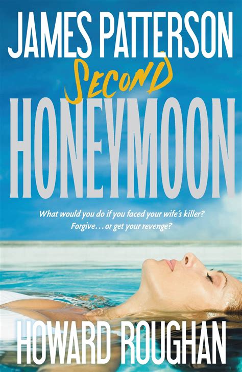 Second Honeymoon By James Patterson Hachette Book Group
