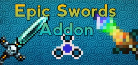 Check spelling or type a new query. Epic Swords Minecraft Addon / Mod 1.16.0.58 - 1.16.0