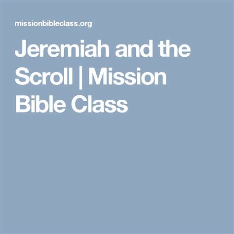 #8 is one of our favorites! Jeremiah and the Scroll | Mission Bible Class | Bible ...