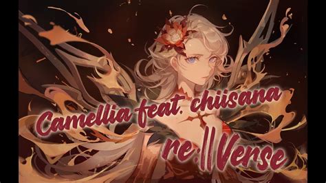 Camellia Feat Chiisana Reverse Delusion 9549 Scorev2 Youtube