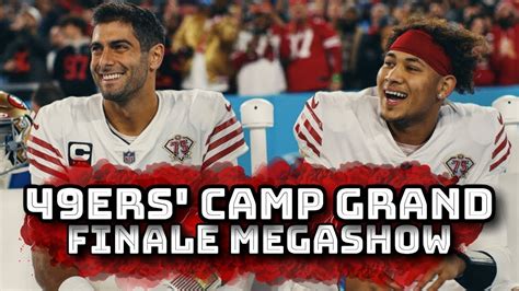 49ers Camp Grand Finale Megashow Trey Lance Jimmy Garoppolo Share