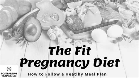 The Fit Pregnancy Diet How To Follow A Healthy Meal Plan Postpartum