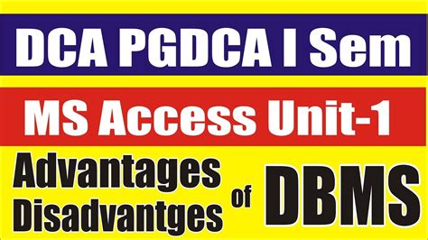 03 Dca Pgdca Ms Access Unit 1 Advantages And Disadvantages Of Dbms