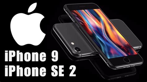 Iphone 9 Iphone Se 2 Trailer And Hands On Leaks Iphone 9 Se 2
