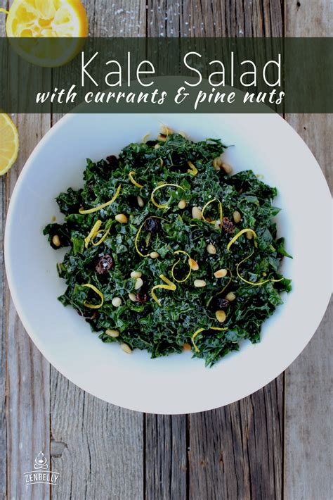 kale salad with currants and pine nuts zenbelly