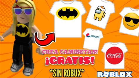 🤩¡como Crear Camisetas T Shirt Sin Robux Para Tu Avatar De Roblox