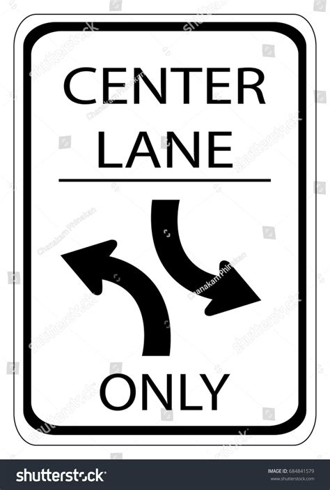 Signs Center Lane Turning Only Sign Stock Vector Royalty Free