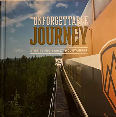Unforgettable Journey Stories From Rocky Mountaineer Hardcover Mint