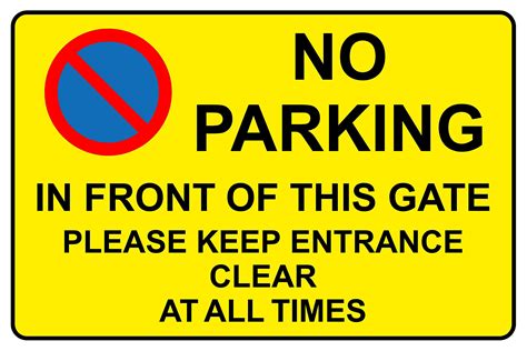 Buy No Parking In Front Of This Gate Please Keep This Entrance Clear At