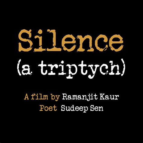 Silence A Poetry Film