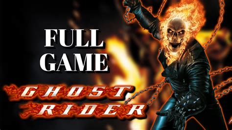 Ghost Rider Ps2 Full Game Longplay Youtube