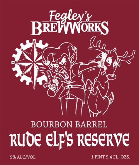 Bourbon Barrel Rude Elfs Reserve Fegleys Brew Works
