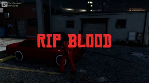 Rip Blood Rockstar Editor Grand Theft Auto 5 Youtube
