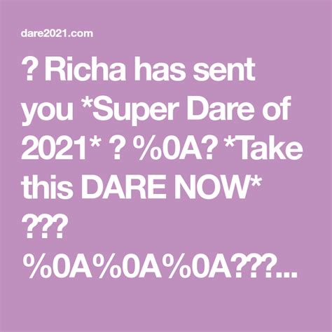 🤗 Richa Has Sent You Super Dare Of 2021 🤗 0a🎯 Take This Dare Now 🥇🥈🥉 0a0a0a🤯👇👇👇🤯0a