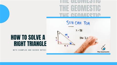 How To Solve A Right Triangle With Examples And Guided Notes Youtube