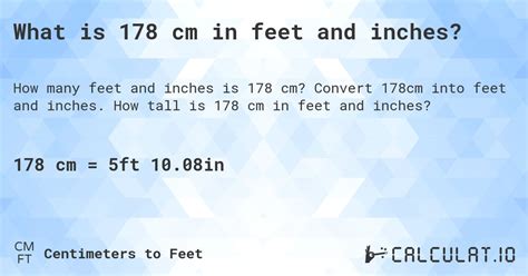 What Is 178 Cm In Feet And Inches Calculatio