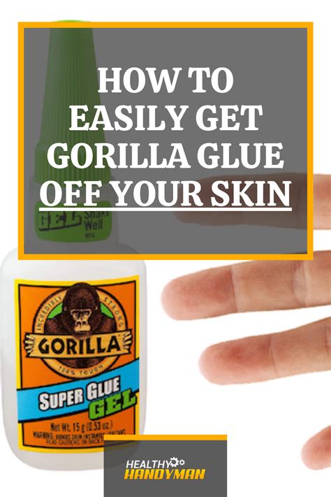 How To Remove Gorilla Glue A Comprehensive Guide Ihsanpedia