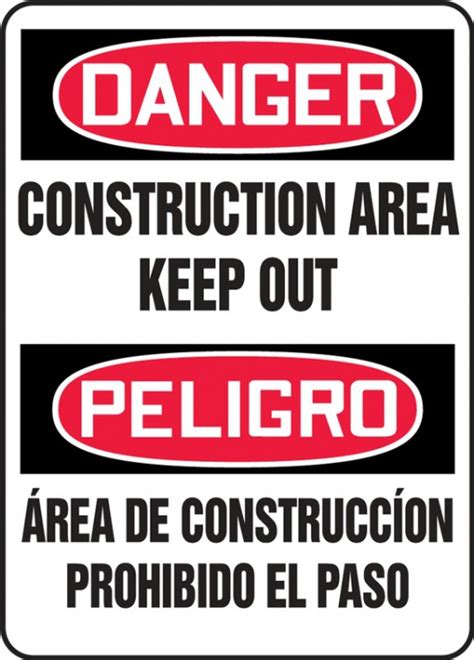 Construction Area Keep Out Bilingual Contractor Preferred Osha Danger