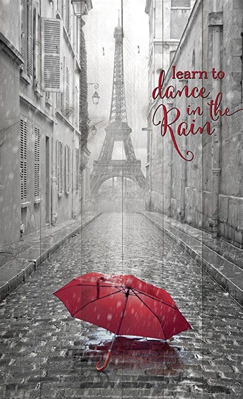 Learn To Dance In The Rain Red Umbrella Eiffel Tower 15 X 9 Inch Wood