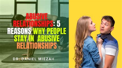 abusive relationships 5 reasons why people stay in abusive relationships youtube