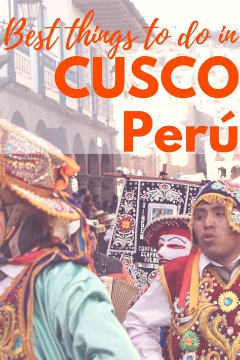 Top 10 Things To Do In Cusco Including Machu Picchu Cusco South