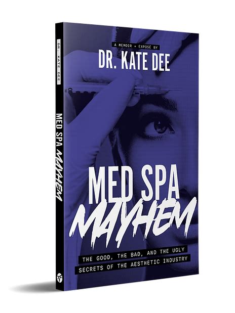 Dr Kate Dee Author Of Medspa Mayhem