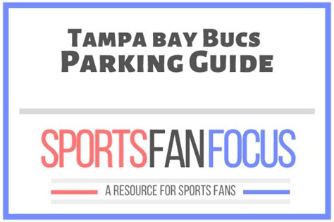 Raymond James Stadium Parking Lot Guide Tampa Bay Buccaneers Sports