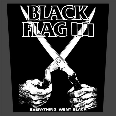 Black Flag Everything Went Black Scythe Industries