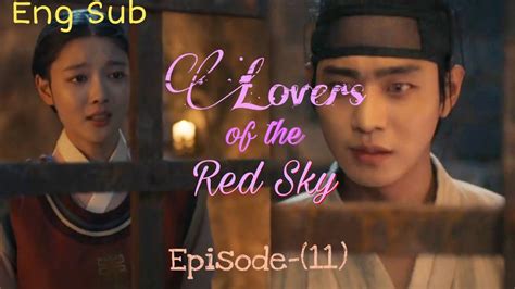 Lovers Of The Red Sky Ep11 Review Eng Sub YouTube