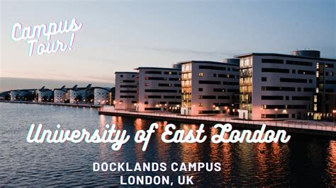 University Of East London Dockland Campus Uel London Uk Youtube