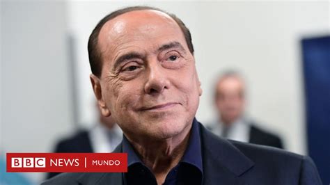 Muere Silvio Berlusconi El Ex Primer Ministro De Italia Que Sobrevivió A Escándalos Sexuales Y