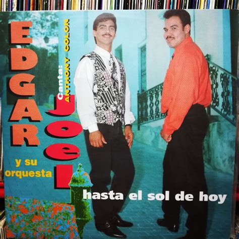 Edgar Joel Y Su Orquesta Hasta El Sol De Hoy Vinyl Lp Album Discogs