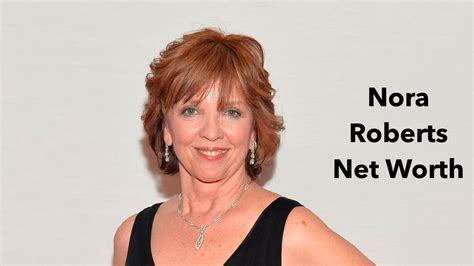 Nora Roberts Profile Images Facts Rumors Updates