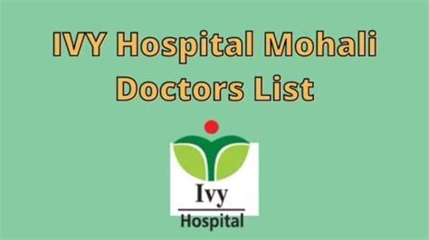 Ivy Hospital Mohali Doctors List Contact Number And Address