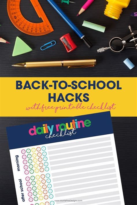 Best Back To School Hacks And Free Printable Daily Routine Checklist For