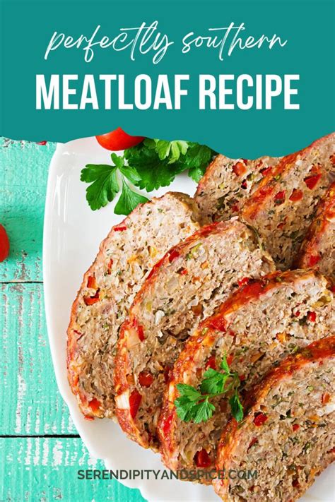 Moms Best Southern Meatloaf Recipe Serendipity And Spice