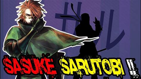 Sasuke Sarutobi Curiosidades Youtube
