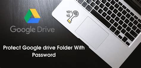 Steps To Password Protect Google Drive Folder And Files Latest Method