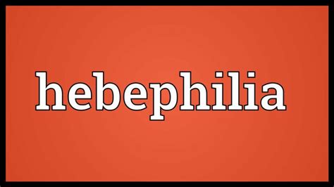 Hebephilia Meaning Signs Causes Diagnosis And Treatment