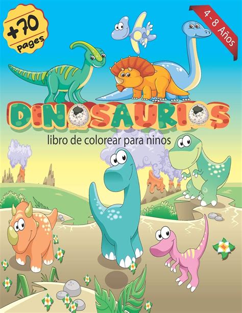 Buy Dinosaurios Libro de Colorear para Niños 4 8 años Libro colorear