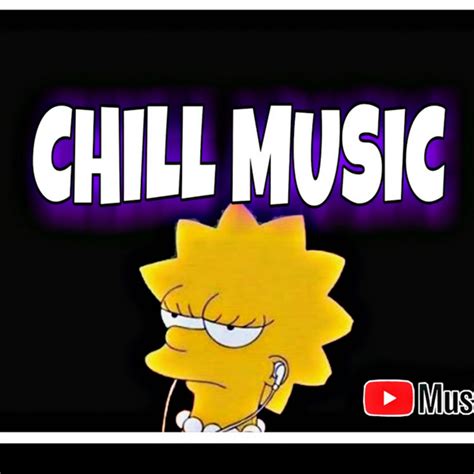 Chill Music Youtube
