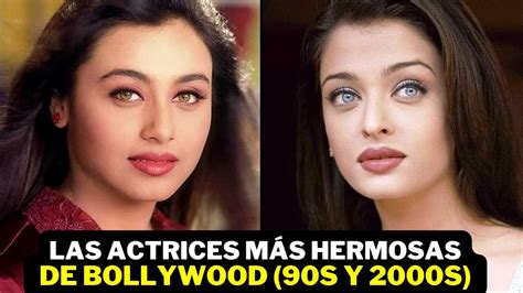 Top 101 Las Actrices MÁs Hermosas De Bollywood 90s 2000 Youtube