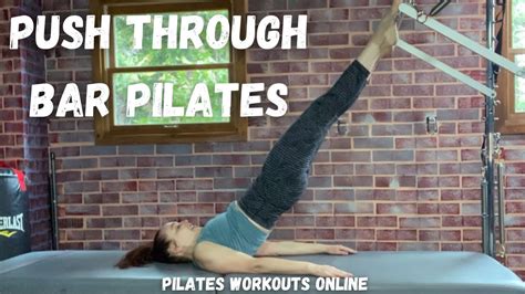 Push Through Bar Pilates Tower Workout Youtube