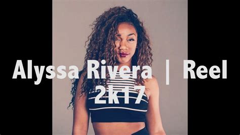 Alyssa Rivera Dance Reel Youtube