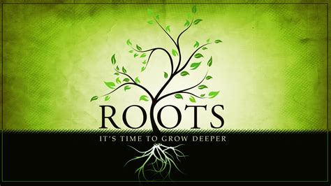God Help Us To Grow Deeper Roots