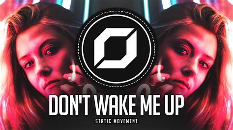 Psy Trance Static Movement Don T Wake Me Up Youtube