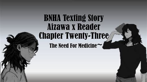 BNHA MHA Texting Story Aizawa X Y N Chapter Twenty Three The Need